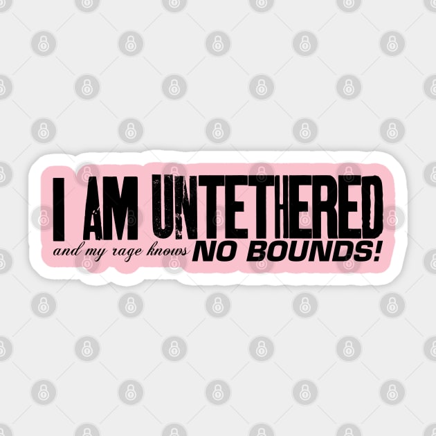 I Am Untethered Sticker by FabsByFoster